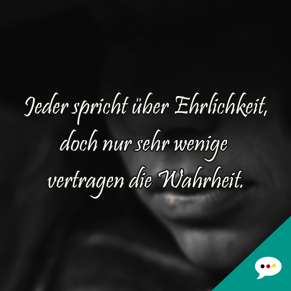 Ehrlichkeit und Wahrheit Spruch