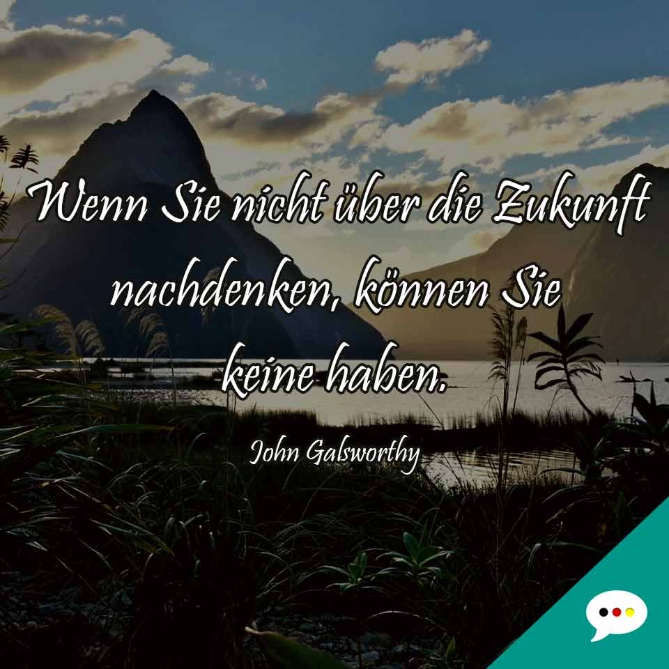 John Galsworthy - Zukunft - Spruchbild